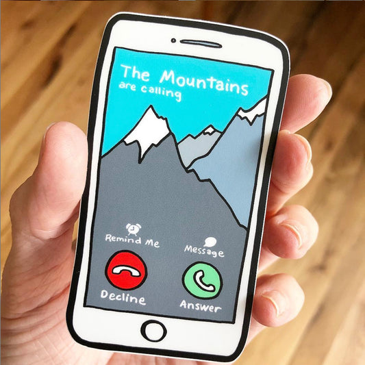 The Mountains Are Calling Sticker