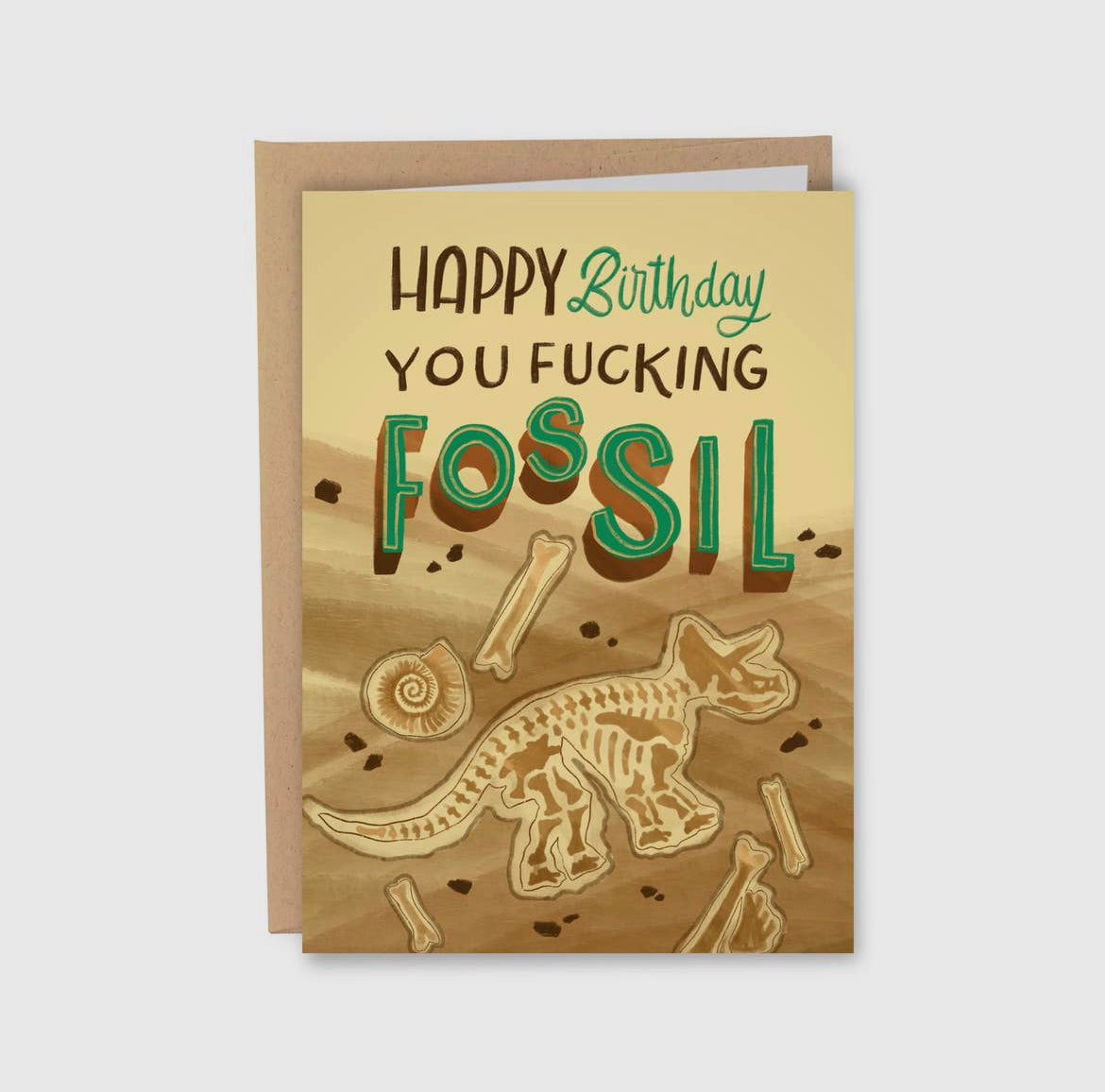 Happy Birthday You F*cking Fossil