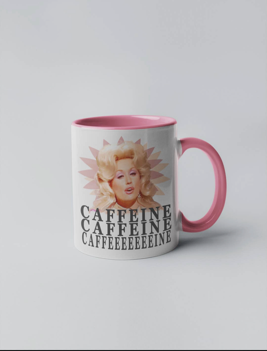 Caffeine, Caffeine, Caffeine Dolly Mug